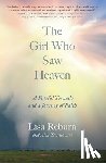 Reburn, Lisa - The Girl Who Saw Heaven: A Fateful Tornado and a Journey of Faith