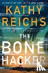 Reichs, Kathy - A Bone Hacker