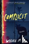 Li, Winnie M. - Complicit