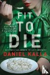 Kalla, Daniel - Fit to Die