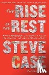 Case, Steve - The Rise of the Rest