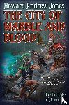 Jones, Howard Andrew - The City of Marble and Blood