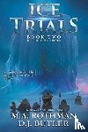 Rothman, M.A., Butler, D.J. - Ice Trials