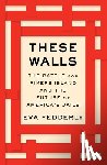 Fedderly, Eva - These Walls