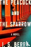 Berry, I. S. - The Peacock and the Sparrow