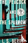 Berry, I. S. - The Peacock and the Sparrow