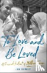 Towey, Jim - To Love and Be Loved