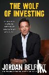 Belfort, Jordan - The Wolf of Investing