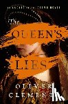 Clements, Oliver - The Queen's Lies