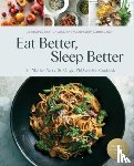 St-Onge, Dr Marie-Pierre, Craddock, Kat - Eat Better, Sleep Better