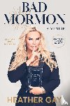 Gay, Heather - Bad Mormon