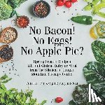 Przepierzynska, Ania - No Bacon! No Eggs! No Apple Pie?