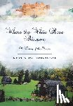 Touchstone, Susan Stuart - Where the White Rose Blooms