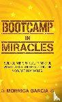 Garcia, Monnica - Bootcamp in Miracles