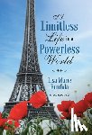 Runfola, Lisa Marie - A Limitless Life in a Powerless World