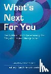 Garg, Ashutosh, Ahluwalia, Kamal - What's Next for You