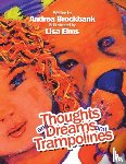 Brockbank, Andrea - Thoughts and Dreams and Trampolines
