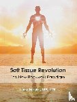 Heisler Ma Lmt, Larry - Soft Tissue Revolution