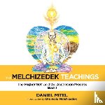 Mitel, Daniel - The Melchizedek Teachings