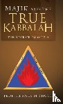 Thoth, Prof Hermes M - Majik and the True Kabbalah