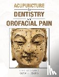 Goddard, Greg, Mauro, Giovanni - Acupuncture for Dentistry and Orofacial Pain