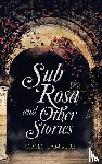 Lambert, James - Sub Rosa and Other Stories