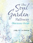 Gallot-Reeves, Sally - The Soul Garden Pathway