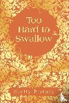 Forbes, Emily - Too Hard to Swallow