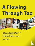Esling, David - A FLOWING THROUGH TOO