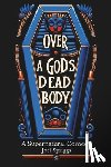Spriggs, Joel - Over a God's Dead Body