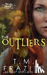 Frazier, T. M. - The Outliers: (The Outskirts Duet Book 2)