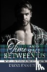 Knightley, Diana - Time and Space Between Us