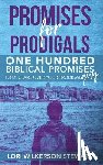 Wilkerson Stewart, Lori - Promises for Prodigals: One Hundred Biblical Promises to Declare Over Your Prodigal Guy