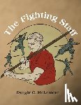 McLemore, Dwight C. - The Fighting Staff