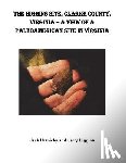 Hranicky, Wm Jack - The Higgins Site, Clarke County, Virginia ? A View of a PaleoAmerican Site in Vi: Higgins PaleoAmerican Site