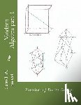 Boswell, Carroll W. - Modern Algebra part 1: Families of Finite Groups