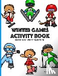 Aliano, Heather - Winter Games Activity Book for Kids