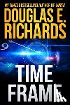 Richards, Douglas E. - Time Frame