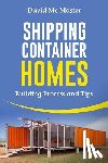 Master, David MC - Shipping Container Homes: Your Guidebook for Plans, Design and Ideas