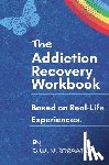 Straaten, C W V - The Addiction Recovery Workbook