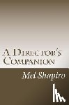 Shapiro, Mel - A Director's Companion