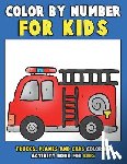 Clemens, Annie - Color by Number for Kids: Trucks, Planes and Cars Coloring Activity Book for Kids: Vehicles Coloring Book for Kids, Toddlers and Preschoolers wi