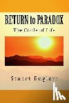Englert, Stuart - Return to Paradox: The Circle of Life