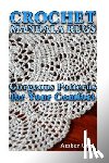 Cox, Amber - Crochet Mandala Rugs: Gorgeous Patterns for Your Comfort: (Crochet Patterns, Crochet Stitches)