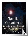 Charles River - Platillos voladores: La misteriosa historia del fenómeno OVNI