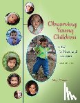 O'Connell, Mary - Observing Young Children: A Tool for Meaningful Assessment (ages Birth to Five)