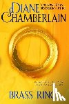 Chamberlain, Diane - Brass Ring