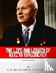 Charles River - Russian Legends: The Life and Legacy of Nikita Khrushchev