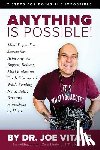 Vitale, Joe - Anything Is Possible: 7 Steps for Doing the Impossible