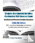 Examreview - Virginia Residential Building Contractor RBC License Exam Unofficial Self Practice Exercise Questions 2018/19 Edition: 160+ questions focusing on buil